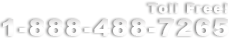 CALL Toll Free: 1-888-488-7265